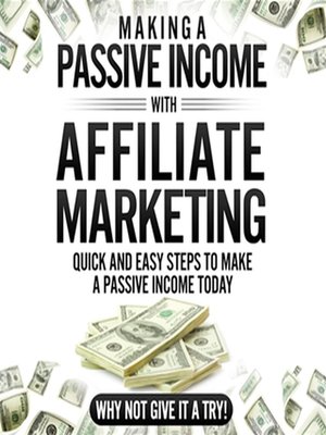 cover image of Making a Passive Income With Affiliate Marketing